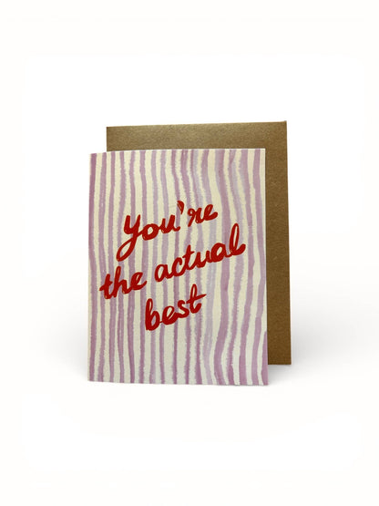 You’re The Actual Best Painterly Stripe Card